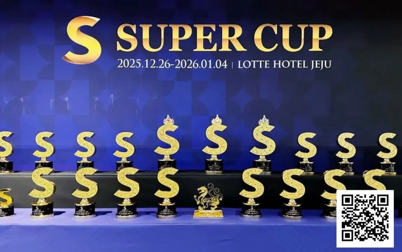 【EV扑克】SuperCup济州|李昊扬潇洒包揽双冠,杨洋斩获小型豪客赛冠军!济州杯共236人次报名30人晋级【365娱乐资讯网】